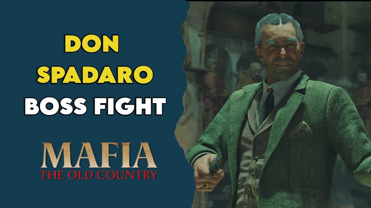 Don Spadaro Boss Fight | Mafia: The Old Country