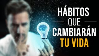 Estos 7 HÁBITOS Cambiaron Mi Vida Y Cambiarán la Tuya También | Secretos de la Vida