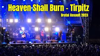 Heaven Shall Burn, Tirpitz, Live at Brutal Assault Festival 2023