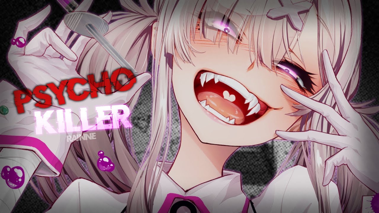 Nightcore Psycho Killer Nv Youtube - serial killer nightcore roblox id