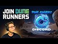 BECOME A DUNE RUNNER | Join Discord Now