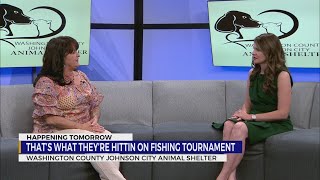 &quot;That&#39;s What They&#39;re Hittin&#39; On&quot; Fishing Tournament to benefit Washington Co./Johnson City Animal Sh