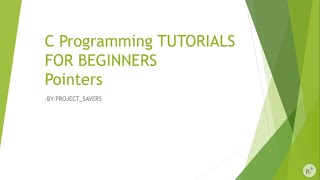 C Programming Tutorials For Beginners - Pointers in C