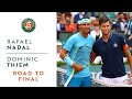 Rafael Nadal vs Dominic Thiem - Road to the final I Roland-Garros 2018