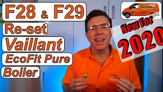 Vaillant ecoFit Pure, How to Re-Set F29,  F28 Faults Explained. Get the boiler working again.