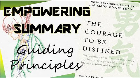 The Courage to be Disliked, Ichiro Kishimi & Fumit...