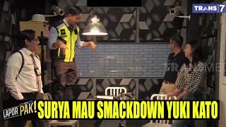 SURYA KERJA LEMBUR KAYAK KUDA! | LAPOR PAK! (29/03/22)* Part 4