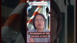 3 Resolutions for NIW Success in 2025