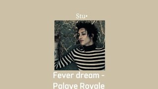 Fever dream - Palaye Royale (legendado/tradução)