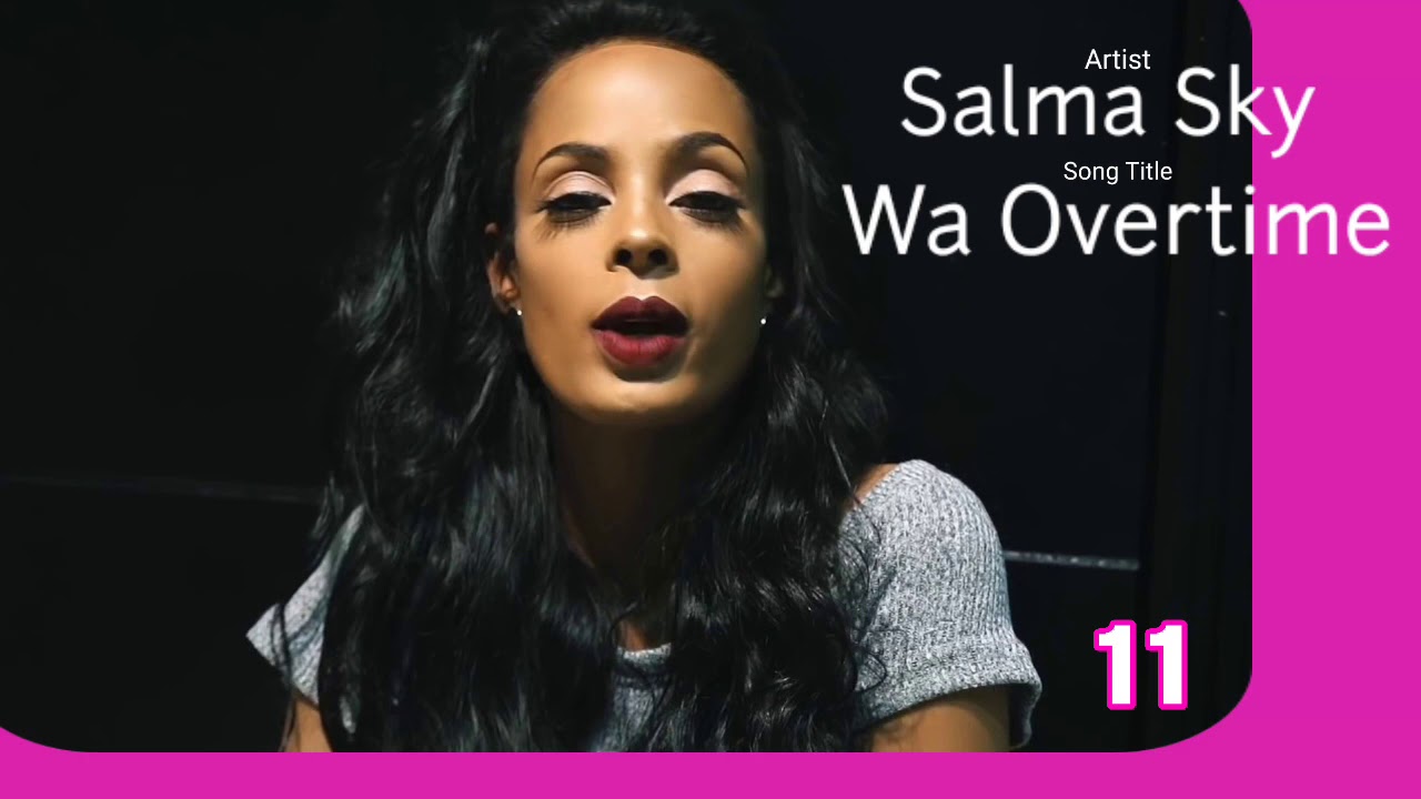 Salma Sky   Wa Overtime Audio