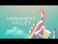 Monument Valley Full Gameplay Walkthrough PC No Commentary Monument Valley Full Gameplay Walkthrough PC No Commentary