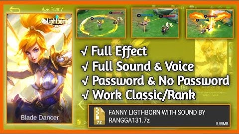 Script Skin Lightborn Fanny Revamp Full Effect + Voice | Mobile Legends Bang Bang