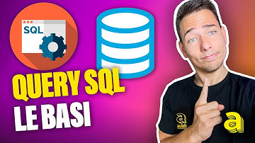 QUERY SQL: parti dalle BASI