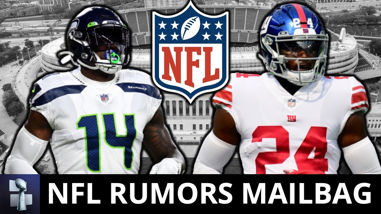 NFL Rumors Mailbag DK Metcalf Trade To Giants? 2022 NFL Draft Q&A On