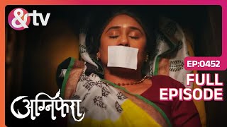 रेवती कहाँ चली गयी | 14 Dec 18 |Agnifera | Full Episode 452 @andtvchannel