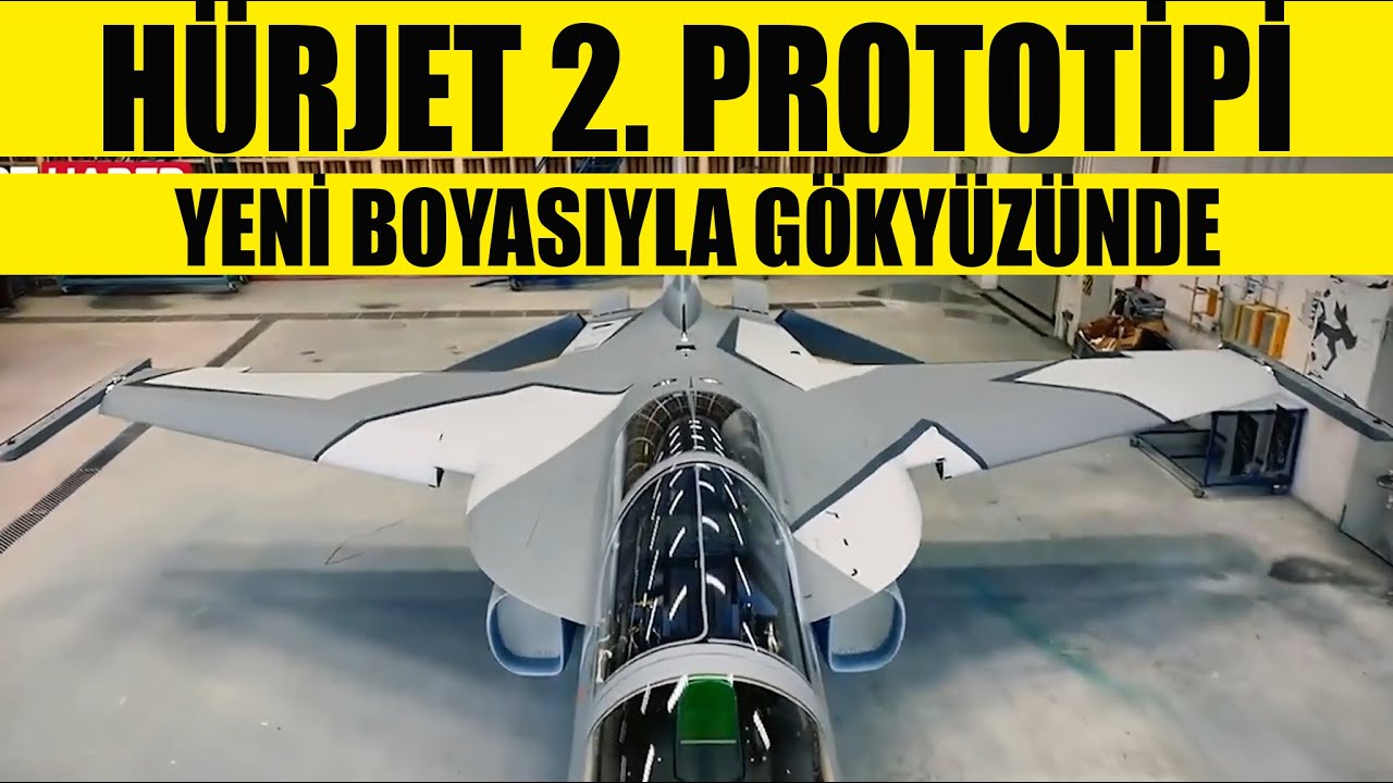 HÜRJET 2. PROTOTİP YENİ BOYASIYLA GÖKYÜZÜNDE - YouTube