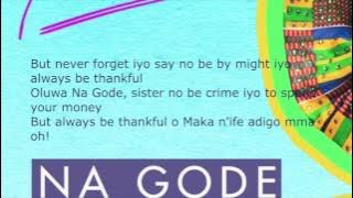 Na Gode Lyrics - Yemi Alade