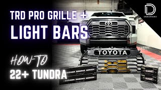 How To: 22+ Tundra TRD Pro Grille + Diode Dynamics Light Bars Installation Overview