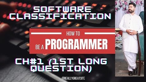 Basics of Information Technology | Software Classification |Ch# 1| 1st year Computer Science