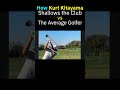 How Kurt Kitayama Shallows the Club