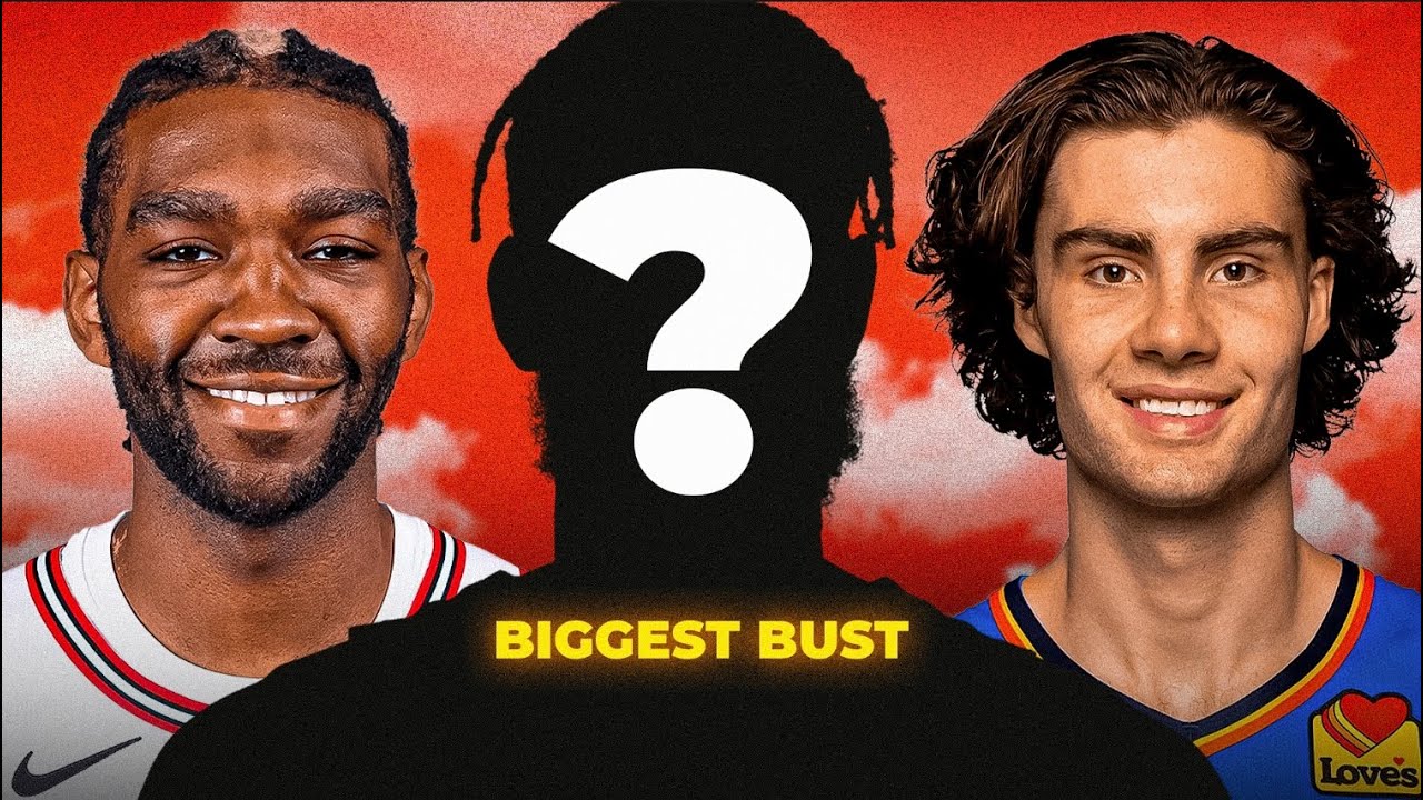 These NBA Players are Officially Draft Busts...