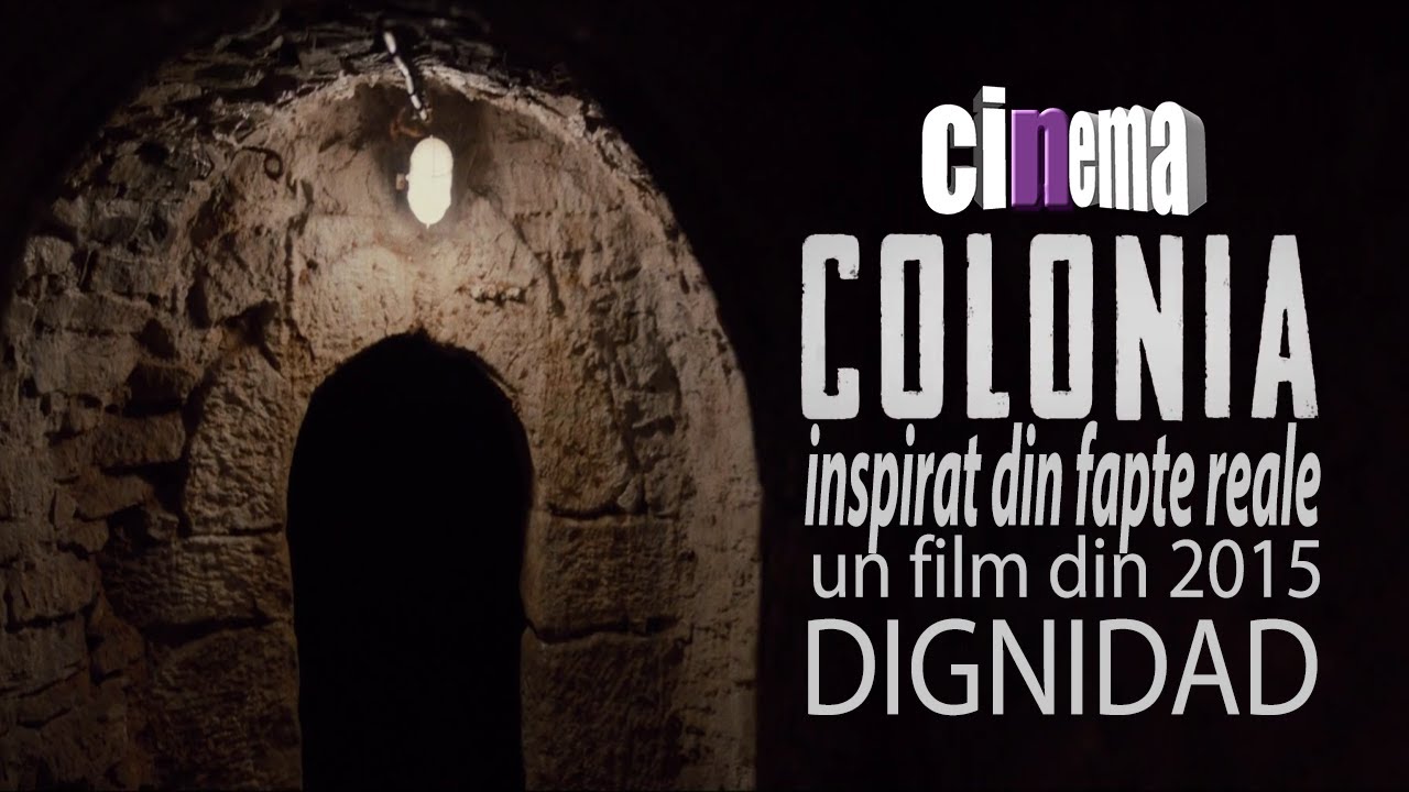 COLONIA 2015 I SUBTITRAT IN LIMBA ROMANA I TRUE STORY I TRAILER I DRAMA