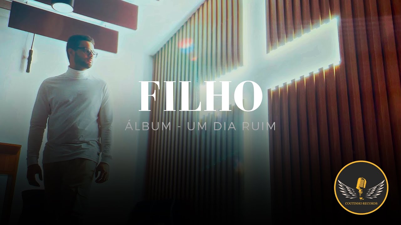 Filho - Bruno Coutinho (VIDEO CLIPE)