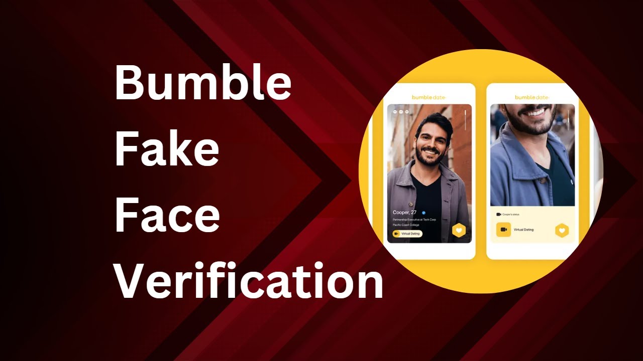 Bumble Fake Face Verification From Android Phone.