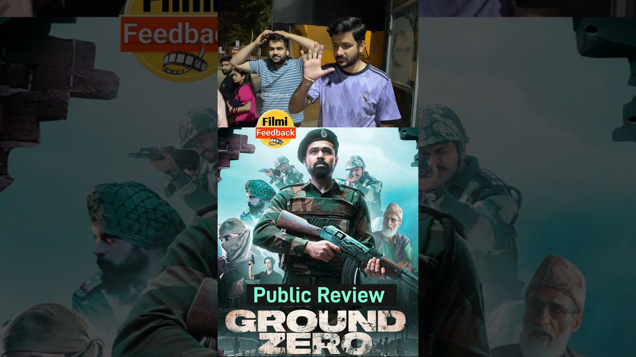 Emraan hashmi movie Ground zero Public review 