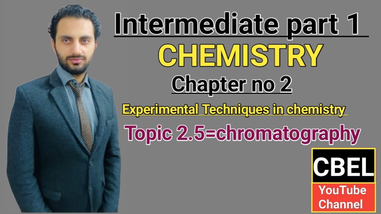 Fsc Chemistry book 1 /chp#2 /topic 2. 5 chromatography _inter part 1 chemistry by CBEL