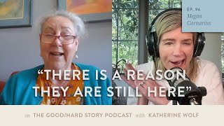 GoodHard Story Podcast Ep. 96 - Losing Memory & Keeping Hope with Alzheimer’s Expert Megan Carnarius