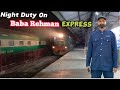 My duty on baba rehman express