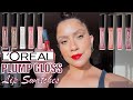 L'OREAL INFALLIBLE PRO PLUMP GLOSS HYALURONIC ACID + NATURAL LIGHTING LIP SWATCHES | MagdalineJanet