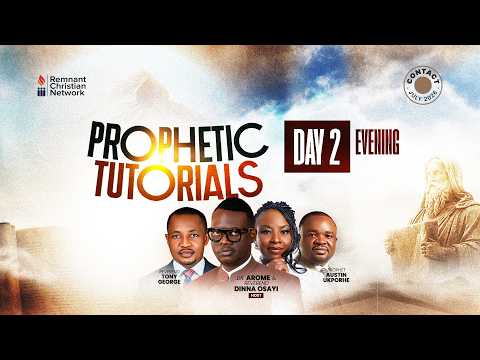 PROPHETIC TUTORIALS DAY 2 || REV. ANTHONY AUDU x REV. AUSTIN UKPHORE || DAY 2 || 25TH JULY 2026