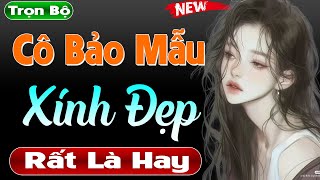 Truyện thực tế hôn nhân gia đình hấp dẫn: Cô Bảo Mẫu Xinh Đẹp - Nghe #mcthuymai kể chuyện ngủ ngon