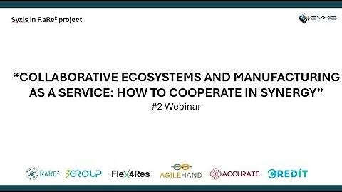 Collaborative ecosystem and manufacturing as a service: How to cooperate in synergy