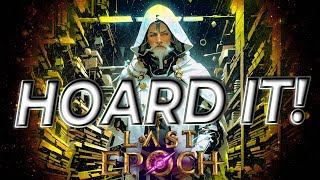 Why You Need to HOARD Items In Last Epoch!