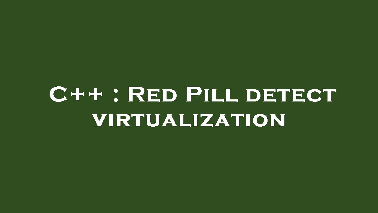 C++ : Red Pill detect virtualization - YouTube