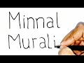 How to Turn words MINNAL MURALI into Tovino Thomas Drawing