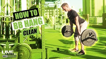 How To Do A BARBELL HANG CLEAN | Exercise Demonstration Video and Guide