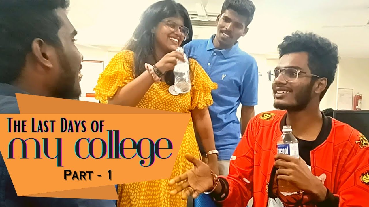 The Last Days of My College || Part -1 || CMR Technical Campus