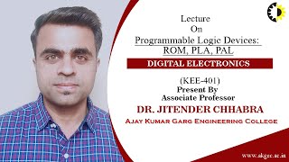 ''Programmable Logic Devices ROM, PLA, PAL'' Digital Electronics Lecture 05 By Dr  Jitender Chhabra,