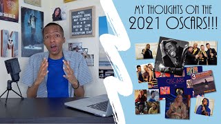 My Thoughts on the 2021 Oscars!!! | Review