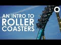 An Introduction to Roller Coasters