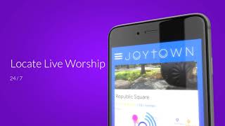 JOY TOWN App - Live Worship Locator screenshot 1