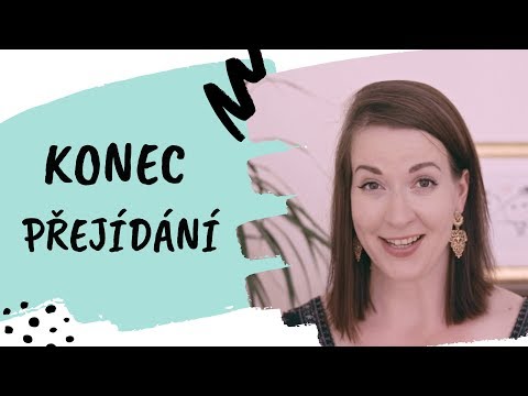 Video: Jak Vyloučit Možnost Přejídání