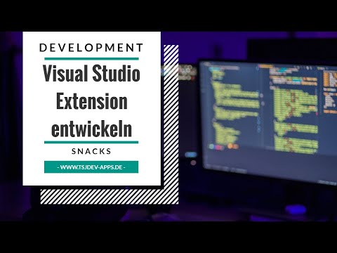 Eigene Visual Studio Extension entwickeln | Development Snacks | tsjdevapps