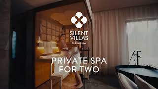 Silent Villas - A Private Spa For Two