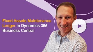 Business Central Tip: Simplify Fixed Asset Compliance with the Maintenance Ledger