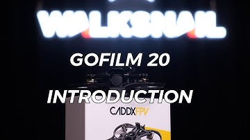 CADDX GOFILM 20 Tutorials | 1 Introduction
